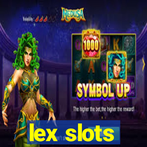 lex slots