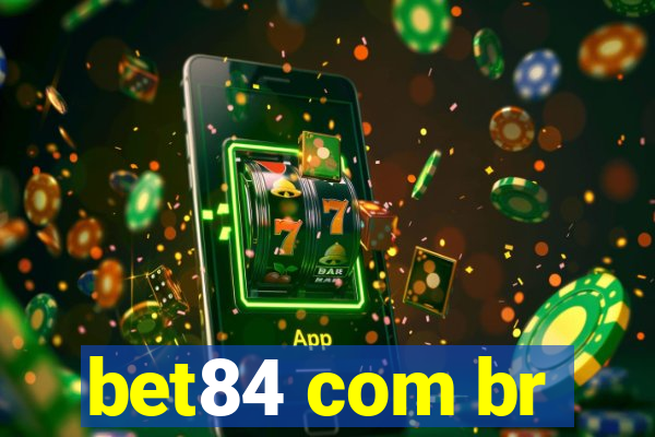 bet84 com br