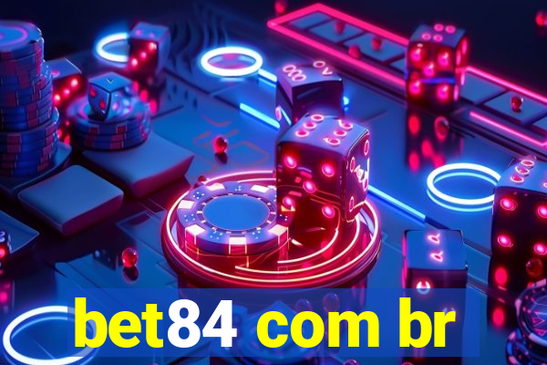 bet84 com br