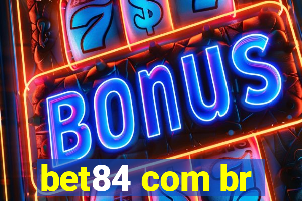 bet84 com br