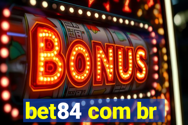 bet84 com br