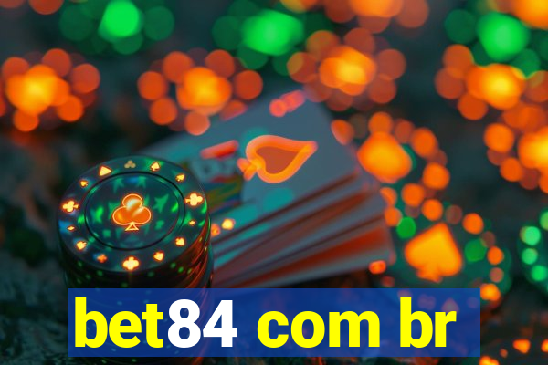 bet84 com br