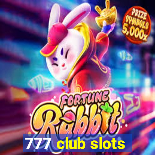 777 club slots