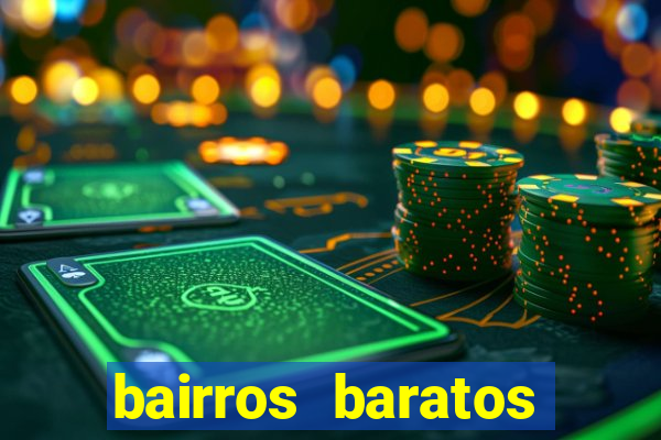 bairros baratos para morar em barcelona