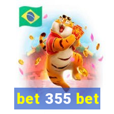 bet 355 bet