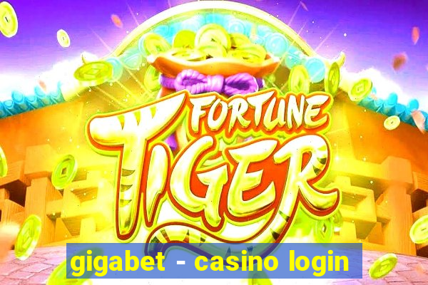 gigabet - casino login