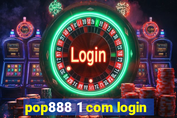 pop888 1 com login