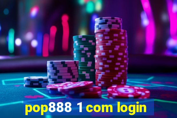 pop888 1 com login