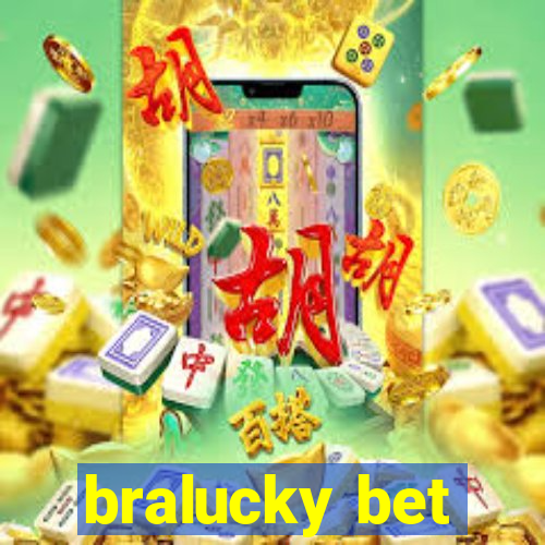 bralucky bet