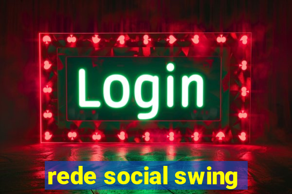 rede social swing