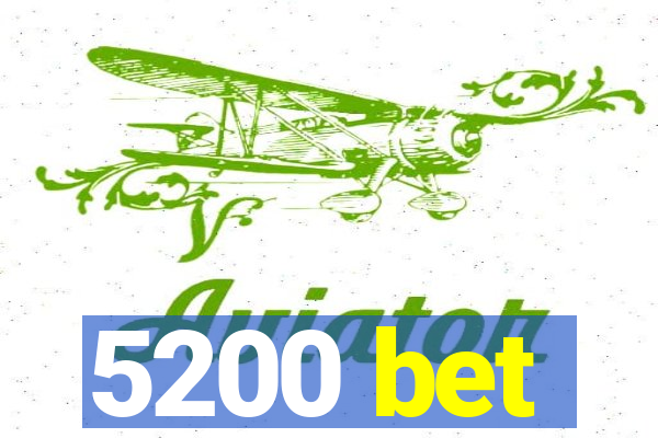 5200 bet