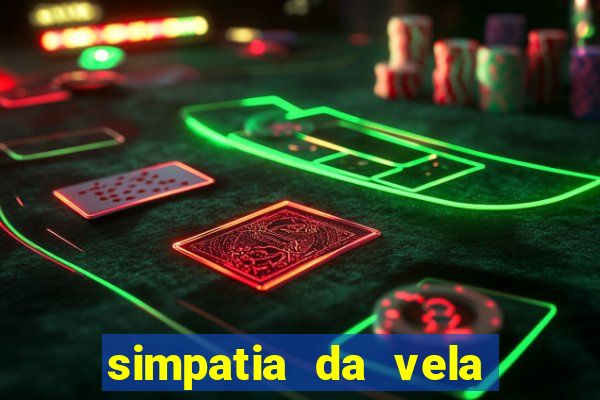 simpatia da vela para afastar rival