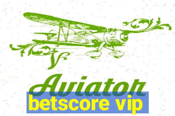 betscore vip