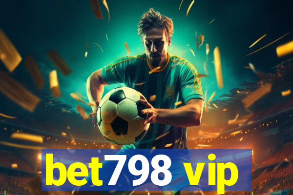 bet798 vip