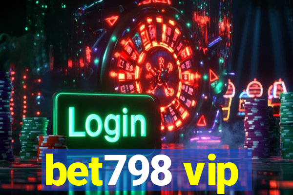 bet798 vip