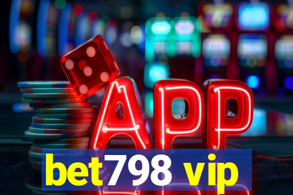 bet798 vip