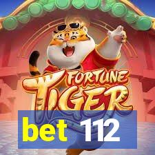 bet 112