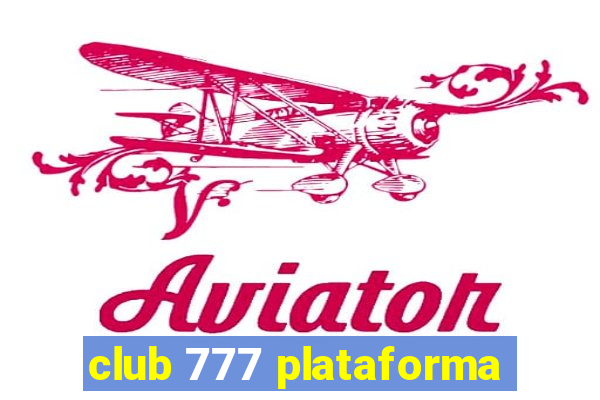 club 777 plataforma