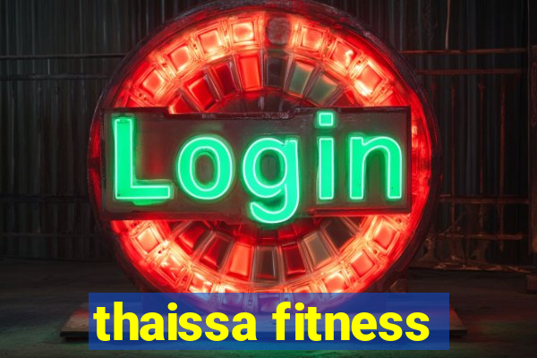 thaissa fitness