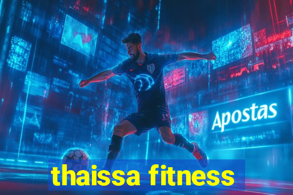 thaissa fitness