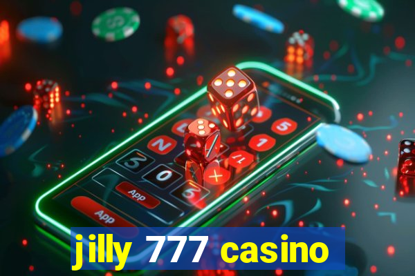 jilly 777 casino