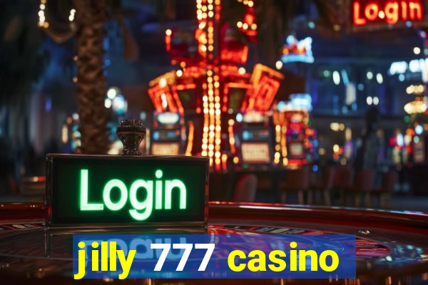 jilly 777 casino