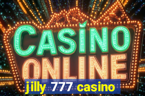 jilly 777 casino