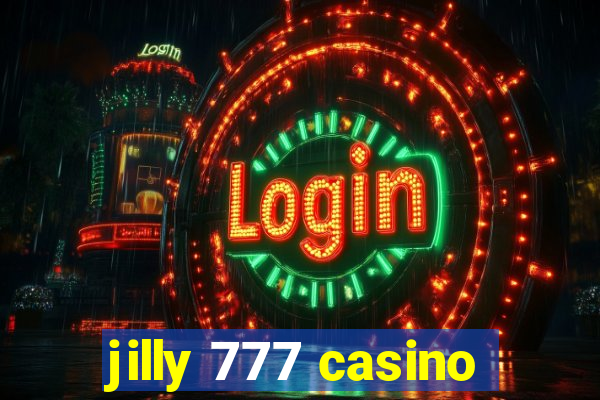 jilly 777 casino