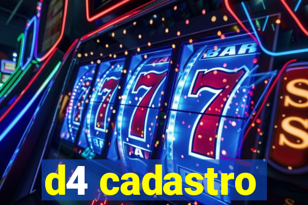 d4 cadastro