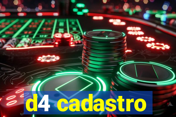 d4 cadastro