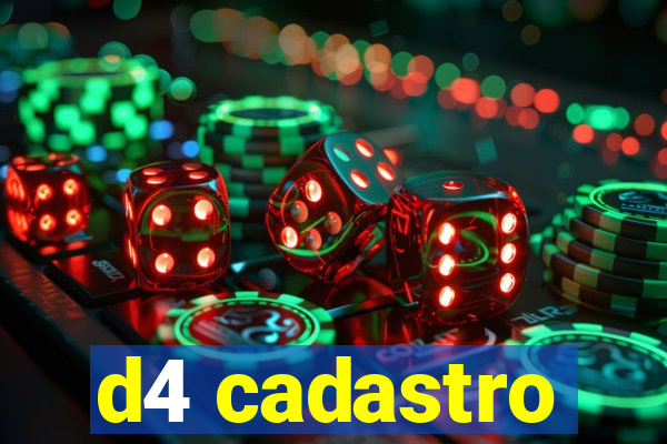 d4 cadastro