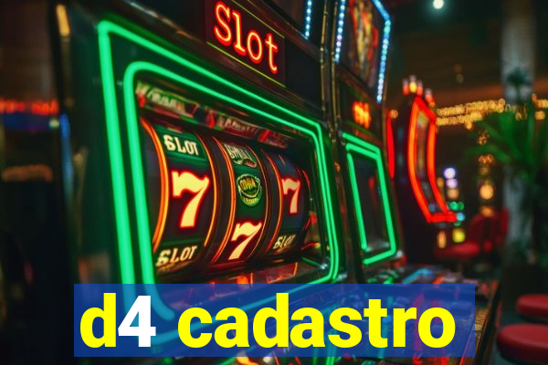 d4 cadastro