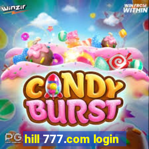 hill 777.com login