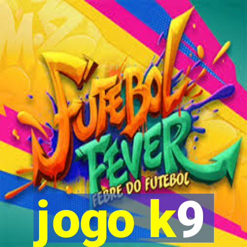 jogo k9