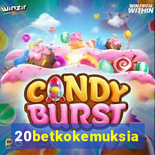 20betkokemuksia