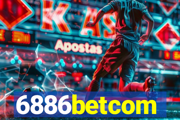 6886betcom