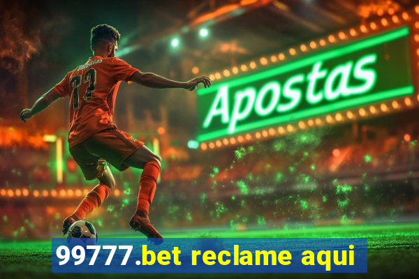 99777.bet reclame aqui