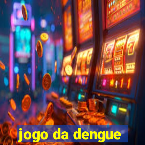 jogo da dengue