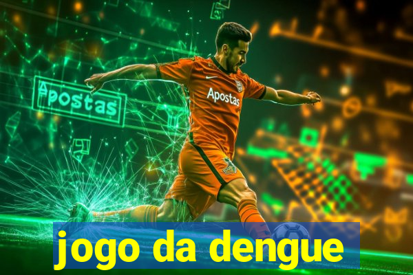 jogo da dengue