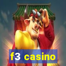 f3 casino