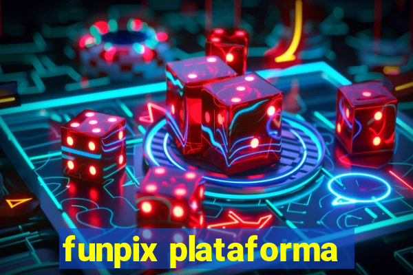 funpix plataforma