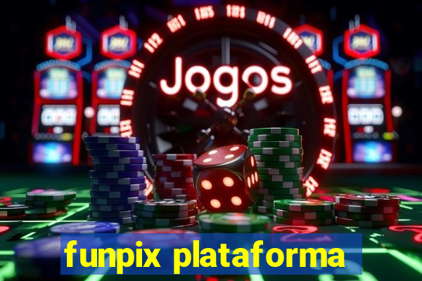 funpix plataforma