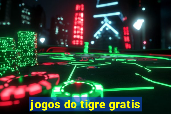 jogos do tigre gratis