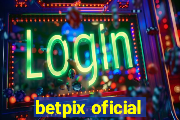 betpix oficial