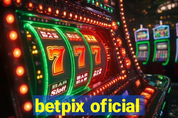 betpix oficial