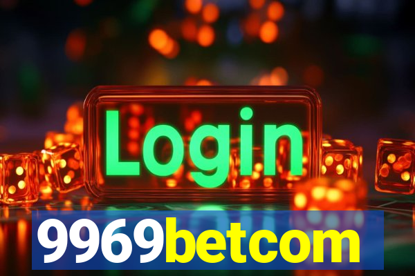 9969betcom