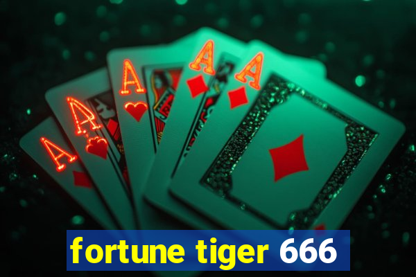 fortune tiger 666