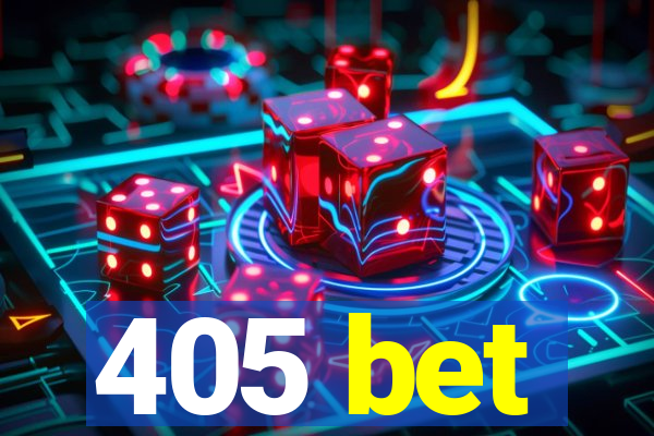 405 bet