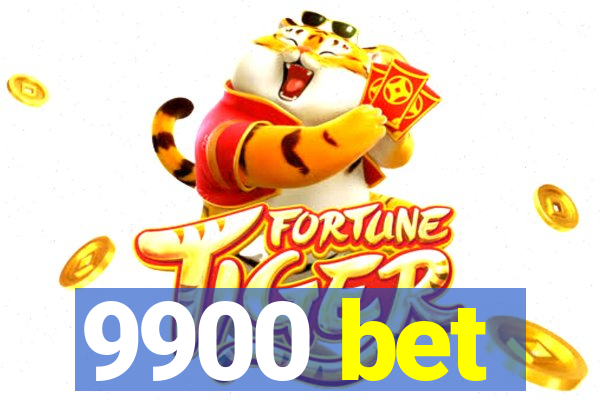 9900 bet