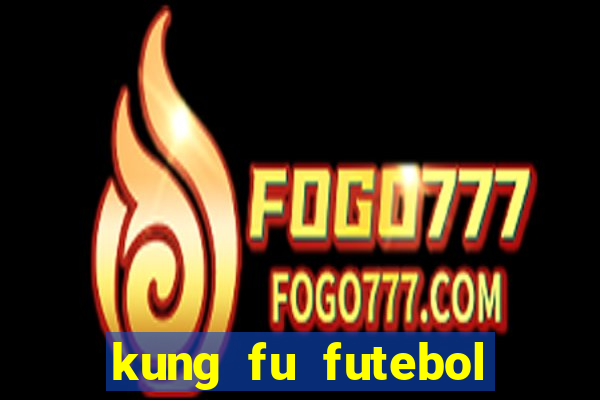 kung fu futebol clube torrent